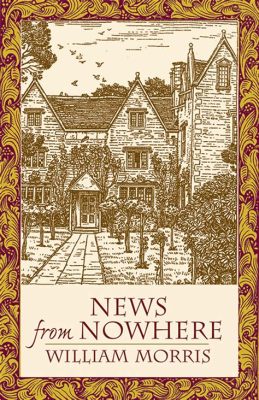  News From Nowhere: A 16th Century Fable Exploring Human Nature and Societal Illusions?